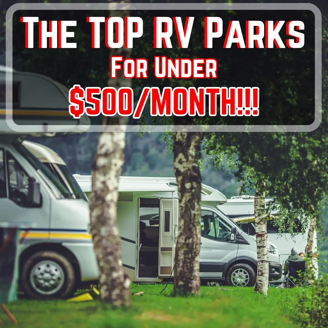 The featured image of RV Properly's "Top RV Parks Under $500 a Month" article showing a group of motorhomes parked in a community campground.