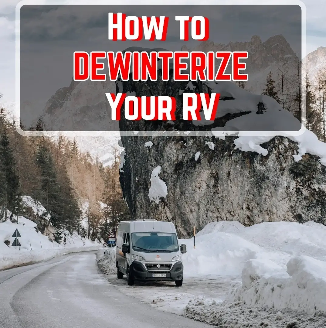 The featured image for RV Properly's article titled "How to dewinterize your RV" showing a camper van parked on the side of the snowy road with mountains in the background.